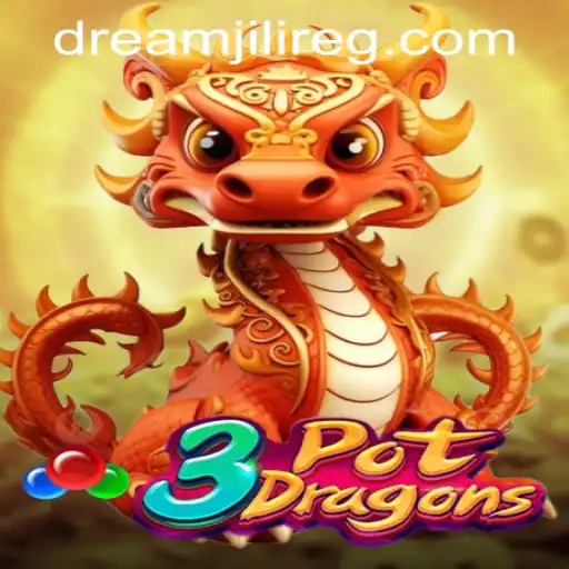 Unleashing the Adventure of 3PotDragons: The Ultimate Gaming Experience with Dream JILI Register